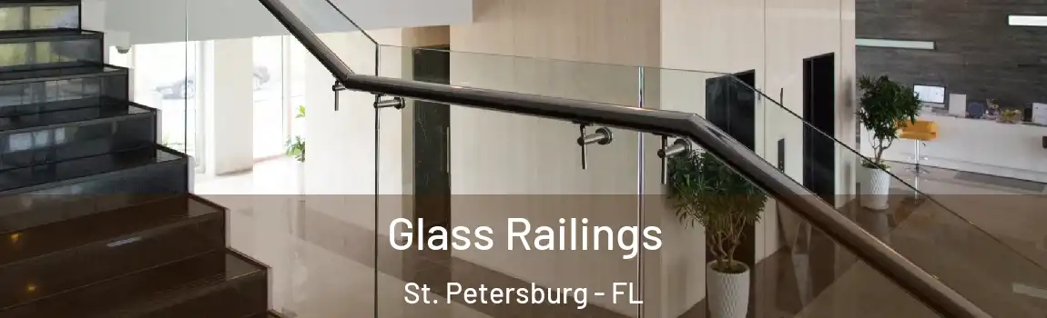 Glass Railings St. Petersburg - FL