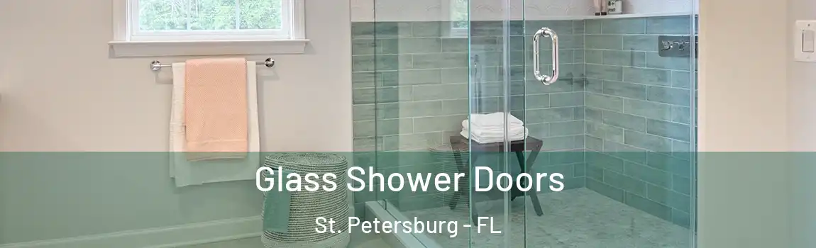 Glass Shower Doors St. Petersburg - FL